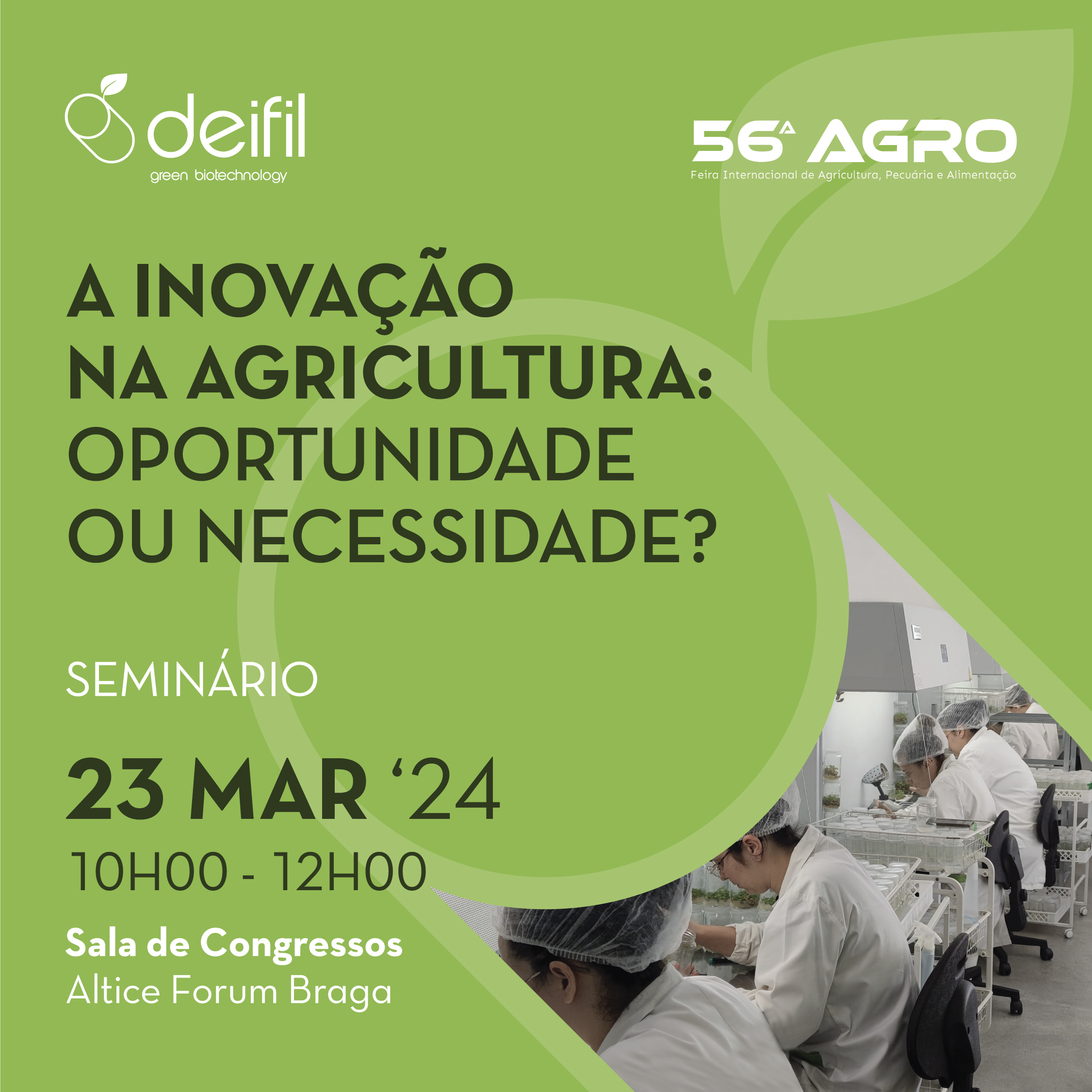 Seminário, “A Inovação na Agricultura: Oportunidade ou Necessidade?”